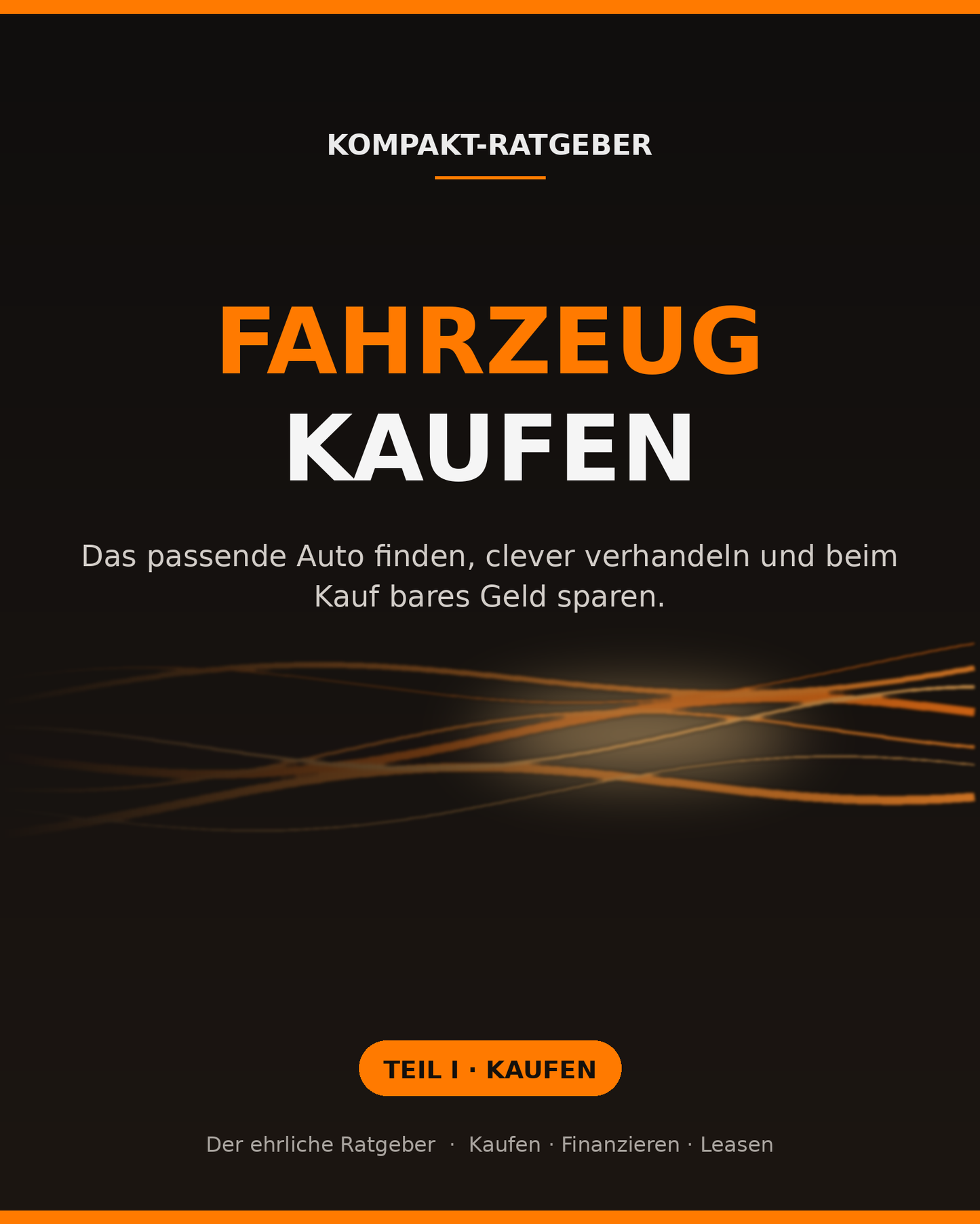 KAUFEN - Wie finde ich meinen Traumwagen, ohne ein Fehlkauf zu machen
