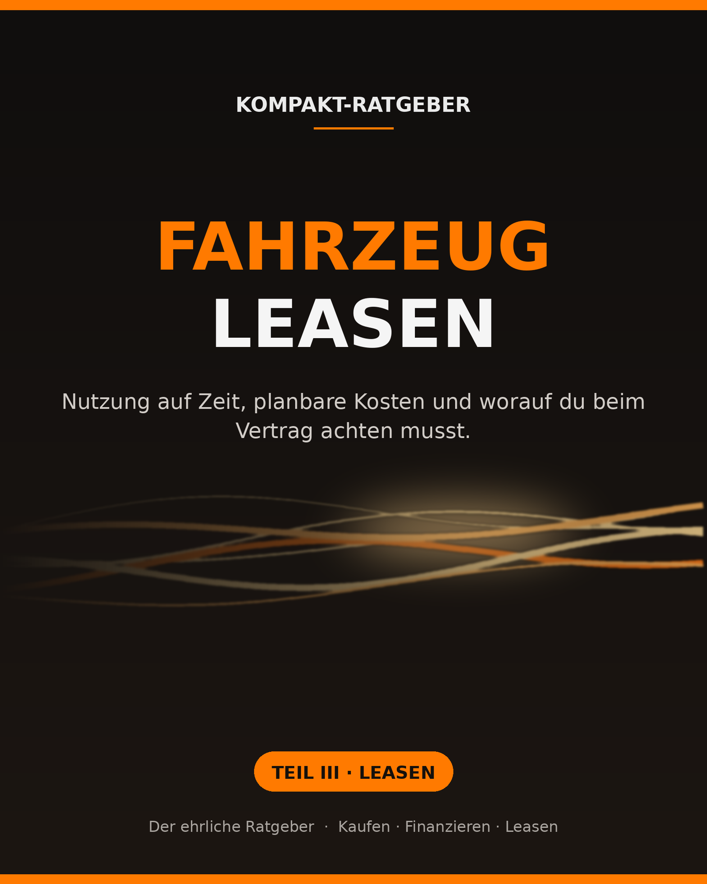 LEASEN - Wie finde ich meinen Traumwagen und zahle unfassbar wenig