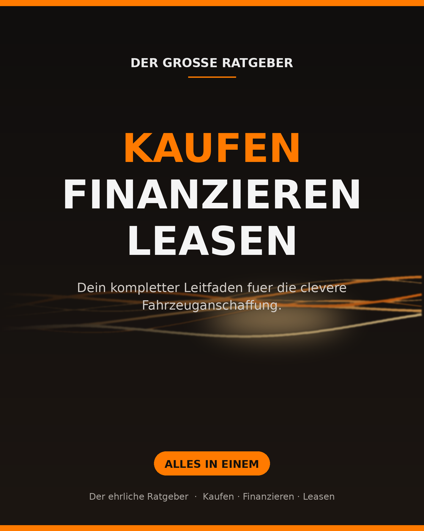 BUNDLE  Kaufen, Finanzieren & Leasen - Dein kompletter Traumauto-Ratgeber